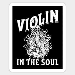 Violin in the Soul Magnet